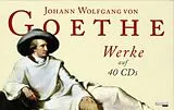 Audio CD (CD/SACD) (CD) Johann Wolfgang von Goethe - Werke. Eine Auswahl auf 40 CDs von Johann Wolfgang von Goethe