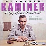 Audio CD (CD/SACD) Liebesgrüße aus Deutschland von Wladimir Kaminer
