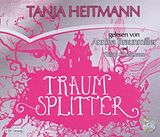 Audio CD (CD/SACD) Traumsplitter von Tanja Heitmann