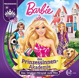 Barbie CD Die Prinzessinnen Akademie