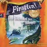 Audio CD (CD/SACD) (CD) Piratten! Der Schrecken der Sümpfe von Michael Peinkofer