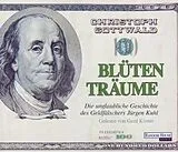 Audio CD (CD/SACD) Blütenträume von Christoph Gottwald