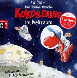 Audio CD (CD/SACD) Der kleine Drache Kokosnuss im Weltraum - von Ingo Siegner
