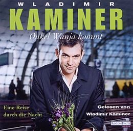 Audio CD (CD/SACD) Onkel Wanja kommt von Wladimir Kaminer