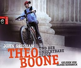 Audio CD (CD/SACD) Theo Boone und der unsichtbare Zeuge von John Grisham