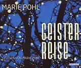 Audio CD (CD/SACD) Geisterreise von Marie Pohl