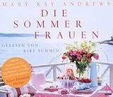 Audio CD (CD/SACD) Die Sommerfrauen von Mary Kay Andrews