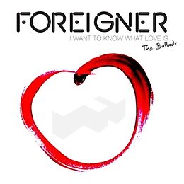 Foreigner CD I Want To Know What Love Is