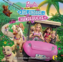 Barbie CD Barbie Und Ihre Schwestern - Die Grosse Hundesuche