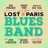 Robben/Thal,Ron/Personne, Ford CD Lost In Paris Blues Band