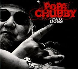 Popa Chubby CD Two Dogs