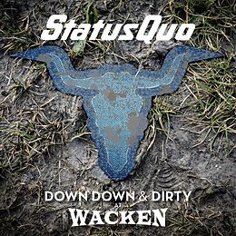 Status Quo CD Down Down & Dirty At Wacken