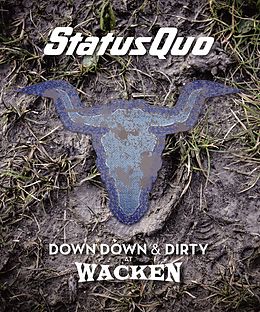 Status Quo Blu-Ray Disc Down Down & Dirty At Wacken