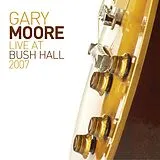 Moore,Gary Vinyl Live At Bush Hall 2007(int.)