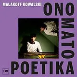 Kowalski,Malakoff LP (analog) Onomatopoetika