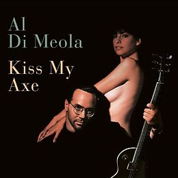 Al Di Meola CD Kiss My Axe