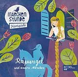 Märchenstunde CD Rapunzel Und Andere Märchen