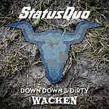 Status Quo CD + DVD Down Down & Dirty At Wacken