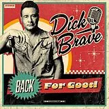 Dick Brave CD Back For Good