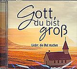 Various CD Gott,Du Bist Groß