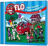 Flo-das kleine Feuerwehrauto ( CD Die Geburtstagsfeier