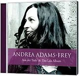 Andrea Adams-Frey CD Aus Der Tiefe & Das Lila Album