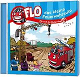 Flo - Das kleine Feuerwehrauto CD Flo Und Die Mutprobe