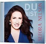 Sefora Nelson CD Du Bist