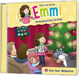 Emmi - Mutmachgeschichten für CD Emmi Feiert Weihnachten