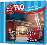das kleine Feuerwehrauto Flo CD Das Weihnachtswunder