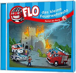Flo - das kleine Feuerwehrauto CD Rettet Die Burg