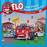 Flo -das kleine Feuerwehrauto CD Das Große Fest