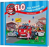 Flo -das kleine Feuerwehrauto CD Das Große Fest