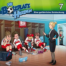 Die Bolzplatzhelden (7) CD Eine Gefährliche Entdeckung