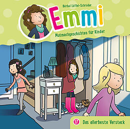 Emmi-Mutmachgeschichten für Ki CD Das allerbeste Versteck