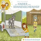 Die Kinder vom Sonnenscheinhof CD Ein Zuhause Für Den Zwergesel