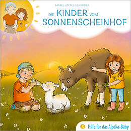 Die Kinder vom Sonnenscheinhof CD Hilfe Für Das Alpaka-Baby