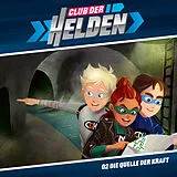 Club der Helden (2) CD Die Quelle Der Kraft