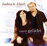 Albert Frey, Andrea Adams-Frey CD Zuerst Geliebt
