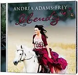 Andrea Adams-Frey CD Lebendig