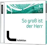 Various CD So Groß Ist Der Herr Vol.5