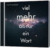 Martin Pepper CD Viel Mehr Als Nur Ein Wort