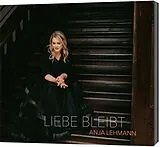 Anja Lehmann CD Liebe Bleibt