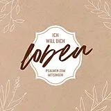 Various Artists CD Ich Will Dich Loben - Psalmen Zum Mitsingen
