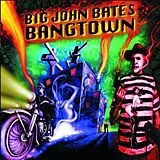 Big John Bates Vinyl Bangtown (Vinyl)