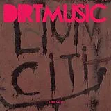 Dirtmusic LP mit Bonus-CD Lion City