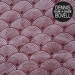 Dennis Bovell Vinyl Dub 4 Daze (Vinyl)