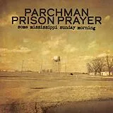 Parchman Prison Prayer LP (analog) Some Mississippi Sunday Morning