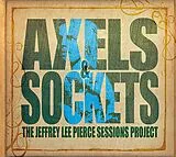Jeffrey Lee Sessions Pr Pierce LP mit Bonus-CD Axels & Sockets