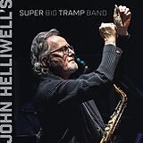 John Helliwell CD John Helliwell's Super Big Tramp Band